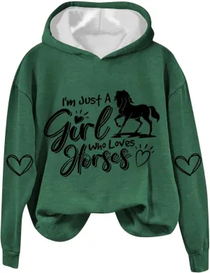 Just a Girl Who Loves Horses Hoodies for Women Crewneck Hooded Sweatshirts Novelty Funny Animal Graphic Pullover Top