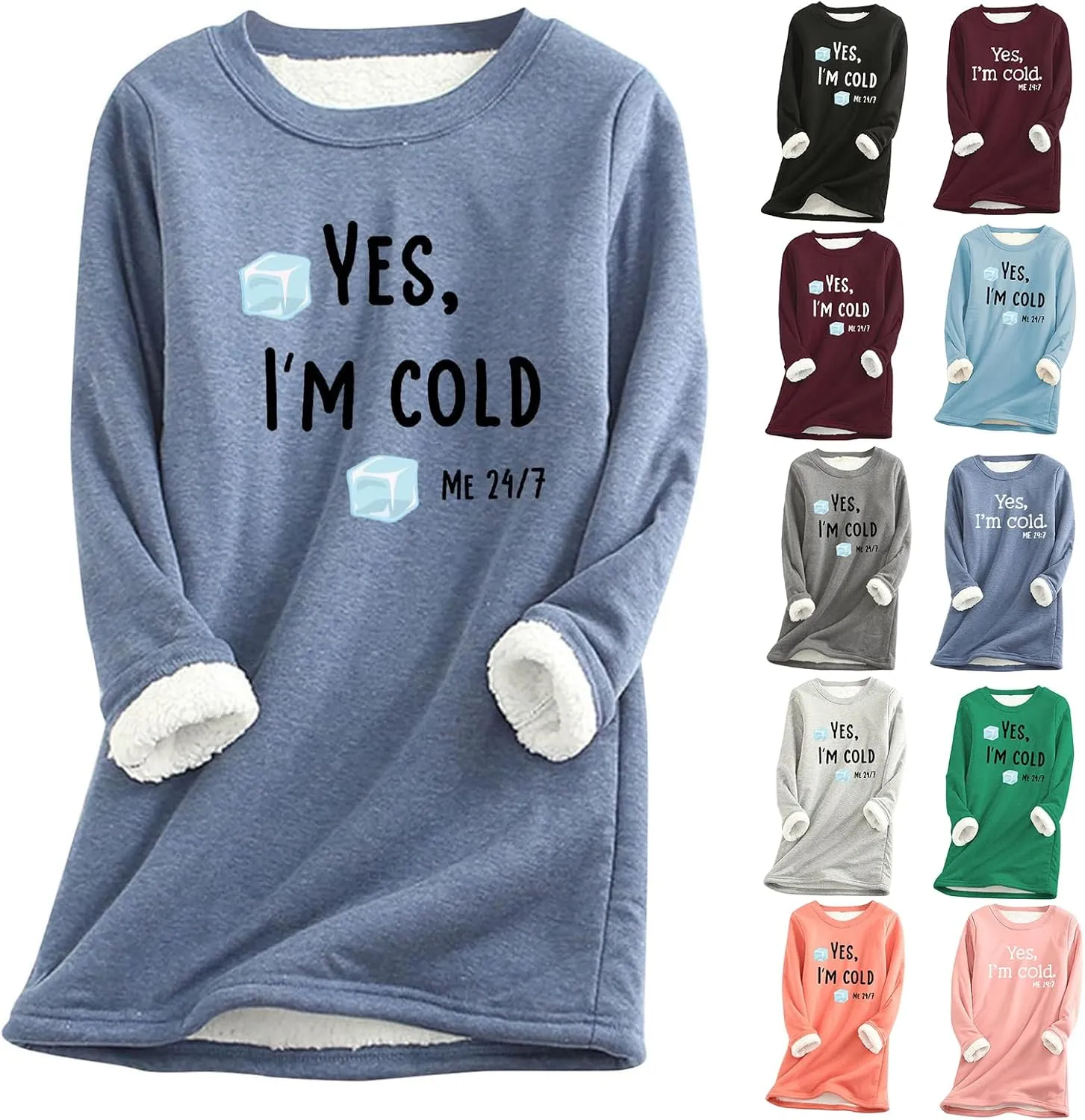 Sherpa Lined Fleece Pullover for Women Winter Warm Fuzzy Sweatshirt Yes I'm Cold Me 24:7 Funny Letter Print Tops